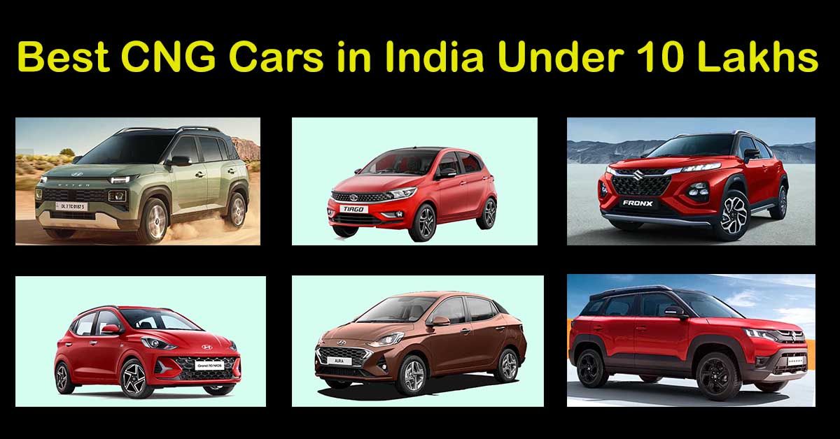 Best CNG Cars in India Under 10 Lakhs